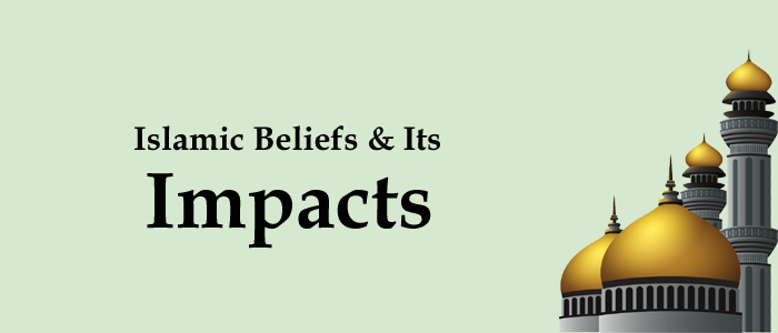 islamic-beliefs-and-its-impact-askedon